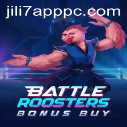 Exploring the Dynamics of BattleRoostersBonusBuy on the JILI7 App