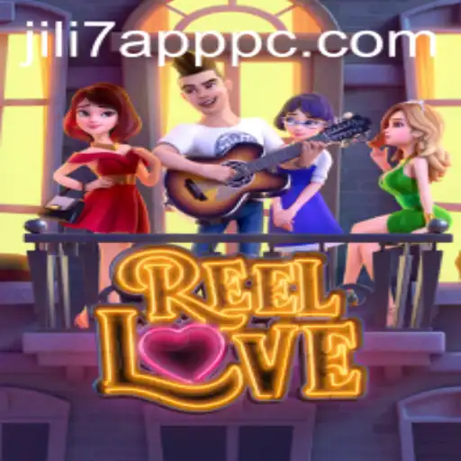 Exploring the Thrills of ReelLove in the JILI7 App