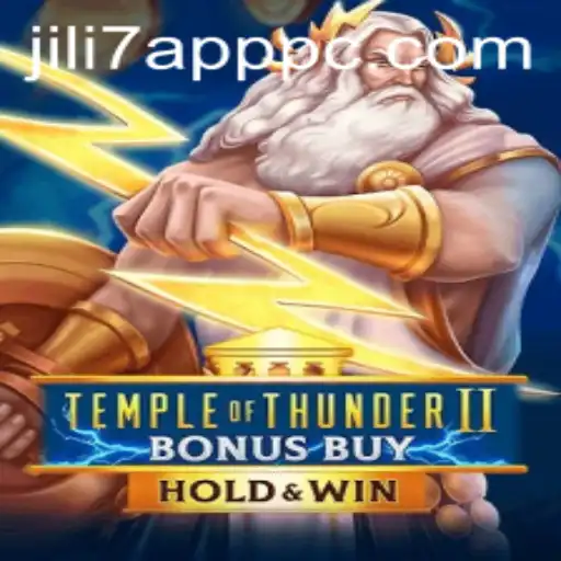 Discover the Thrill of TempleofThunderIIBonusBuy on JILI7 App